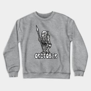 Orctober Crewneck Sweatshirt